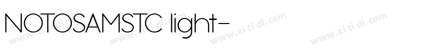 NOTOSAMSTC light字体转换